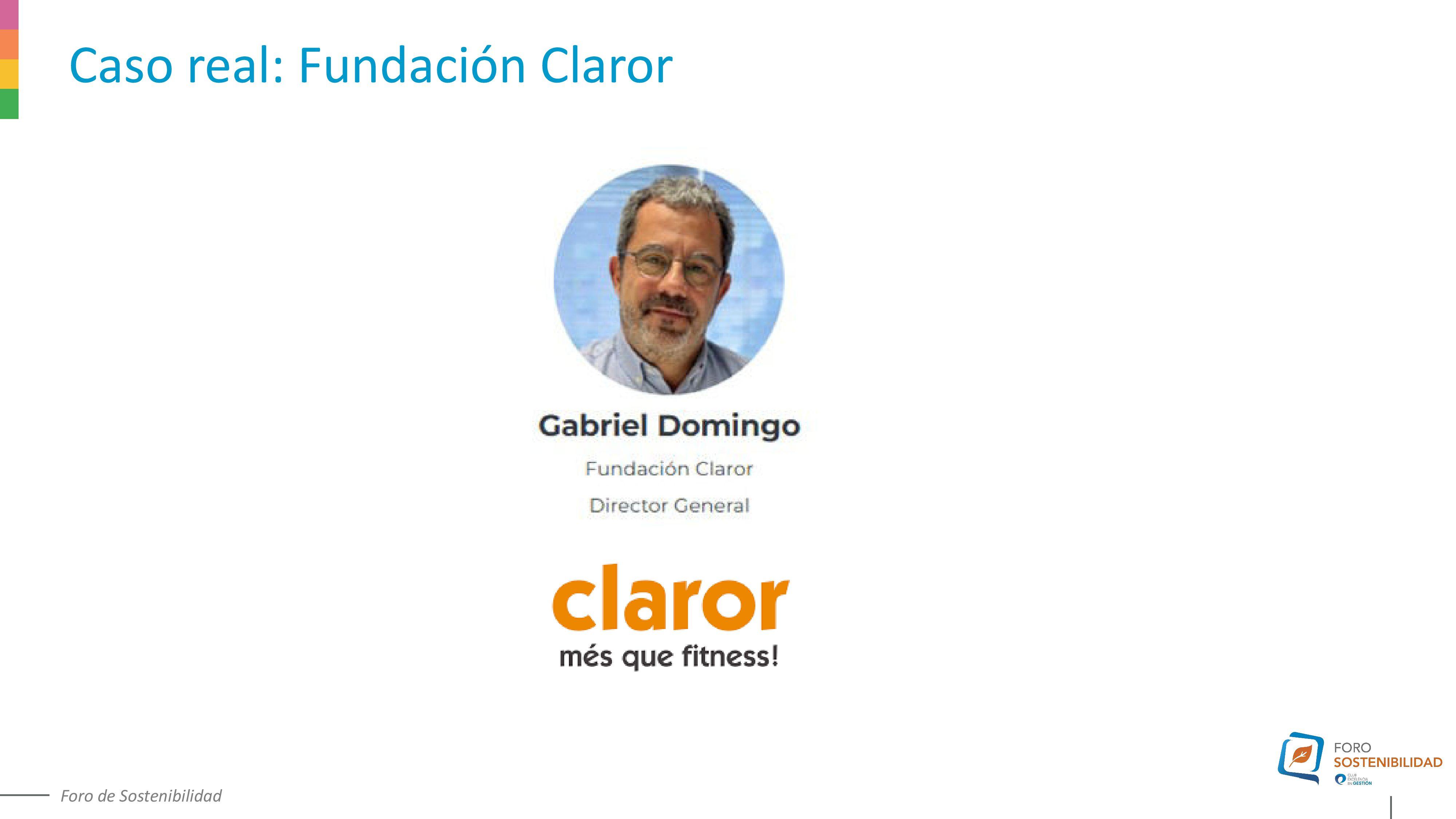 Presentación Fundació Claror - Foro de Sostenibilidad: Gobernanza ESG y toma de decisiones en entornos complejos